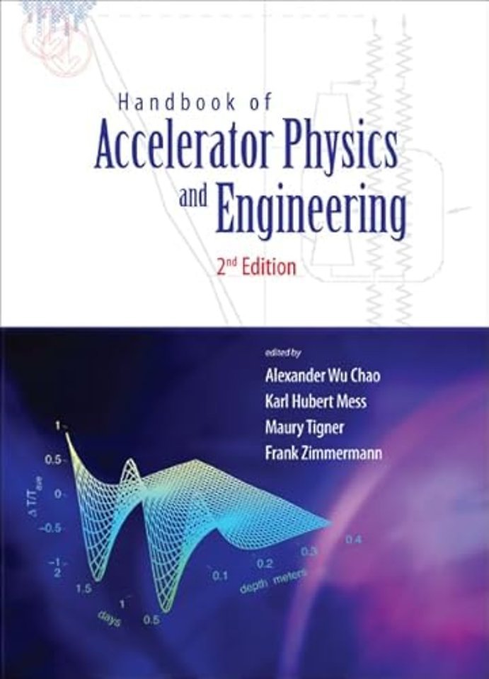 Handbook Of Accelerator Physics And Engineering (2nd Edition)