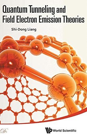 Quantum Tunneling And Field Electron Emission Theories