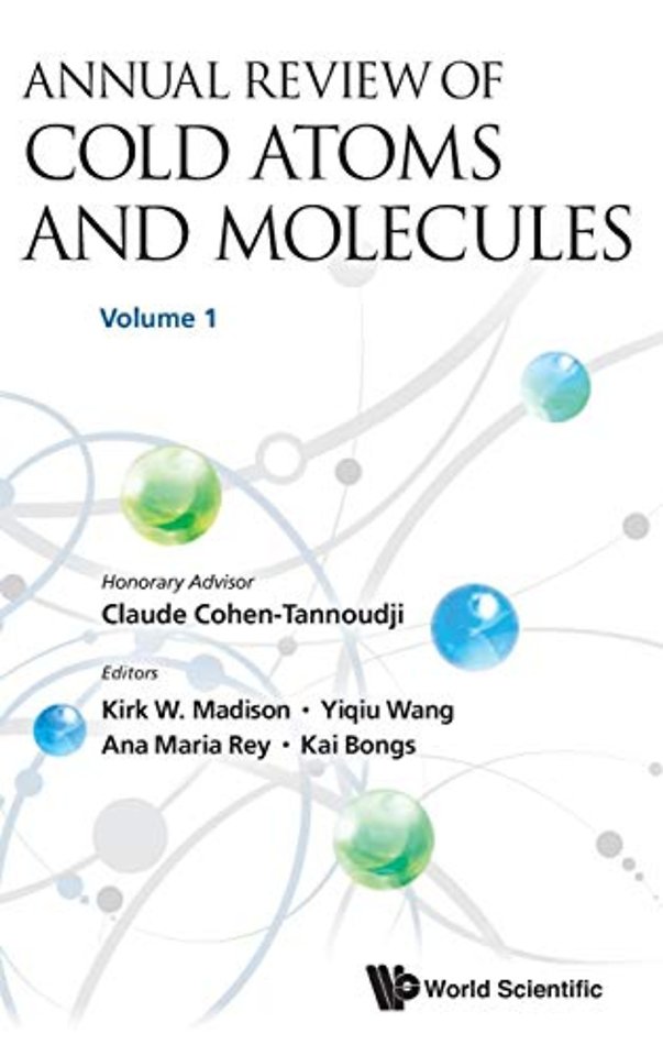 Annual Review Of Cold Atoms And Molecules - Volume 1