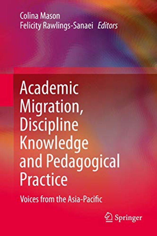 Academic Migration, Discipline Knowledge and Pedagogical Practice