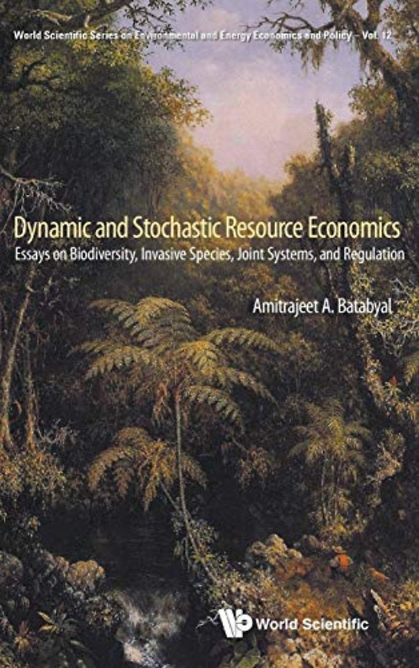 Dynamic And Stochastic Resource Economics: Essays On Biodiversity, Invasive Species, Joint Systems, And Regulation