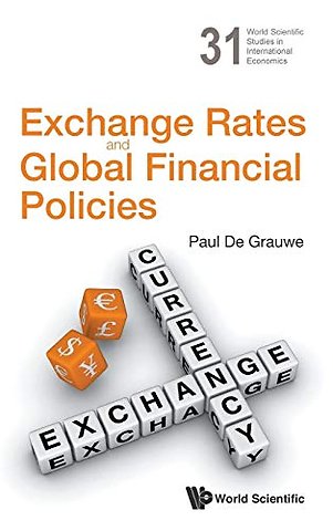 Exchange Rates And Global Financial Policies