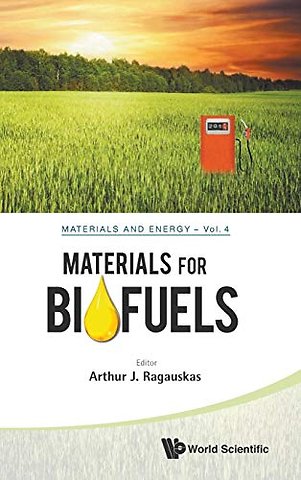 Materials For Biofuels