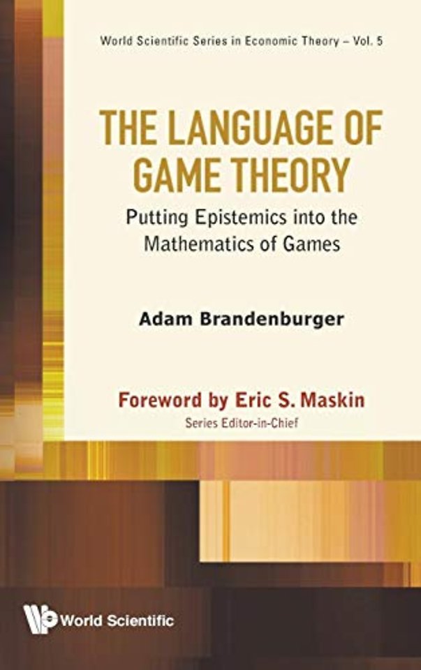 Language Of Game Theory, The: Putting Epistemics Into The Mathematics Of Games