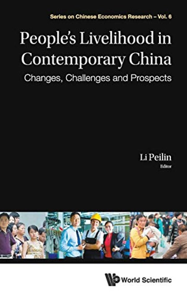People's Livelihood In Contemporary China: Changes, Challenges And Prospects