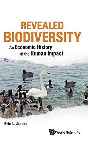 Revealed Biodiversity: An Economic History Of The Human Impact