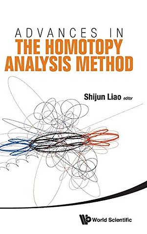 Advances In The Homotopy Analysis Method