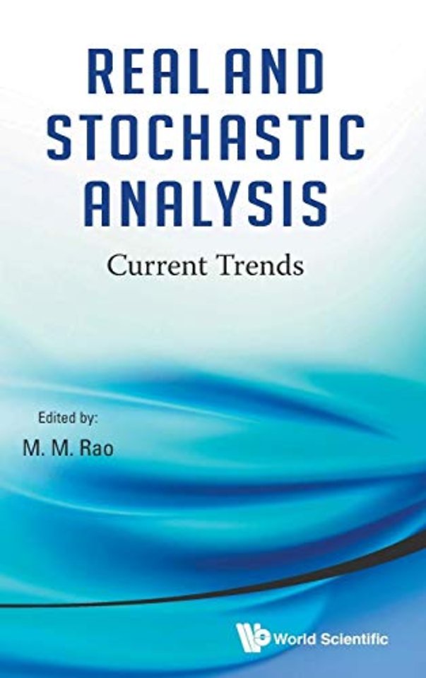 Real And Stochastic Analysis: Current Trends