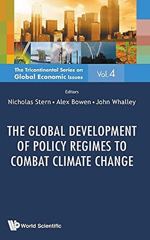 Global Development Of Policy Regimes To Combat Climate Change, The