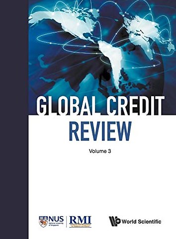Global Credit Review - Volume 3