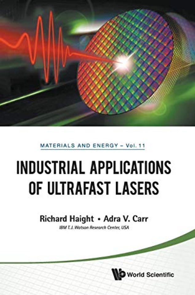 Industrial Applications Of Ultrafast Lasers