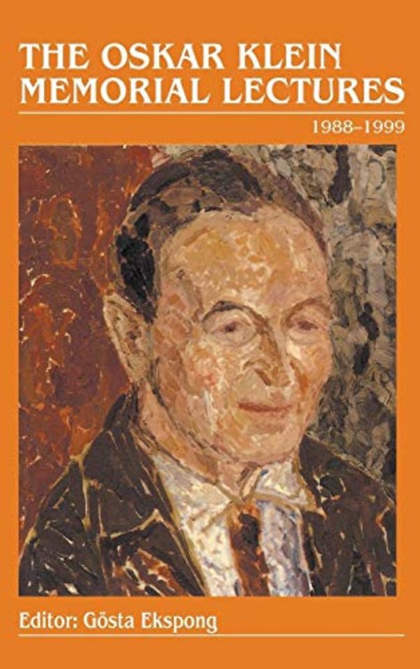 Oskar Klein Memorial Lectures, The: 1988-1999