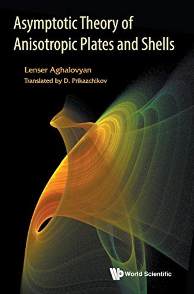 Asymptotic Theory Of Anisotropic Plates And Shells