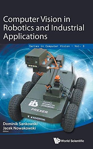 Computer Vision In Robotics And Industrial Applications