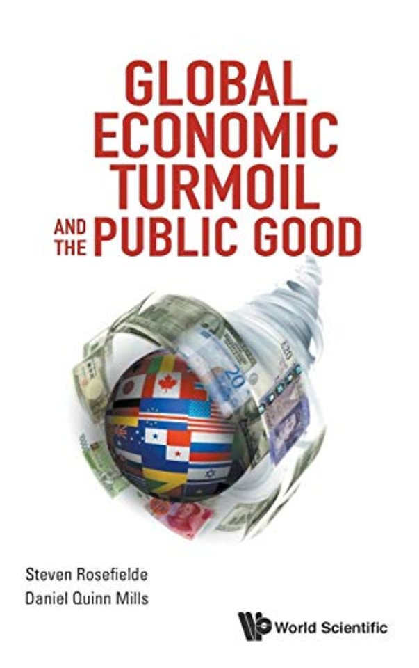 Global Economic Turmoil And The Public Good