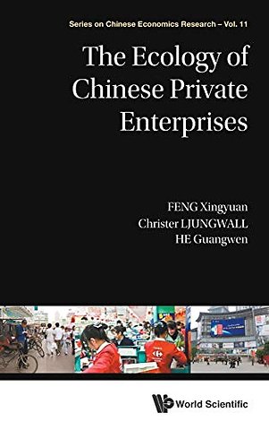Ecology Of Chinese Private Enterprises, The