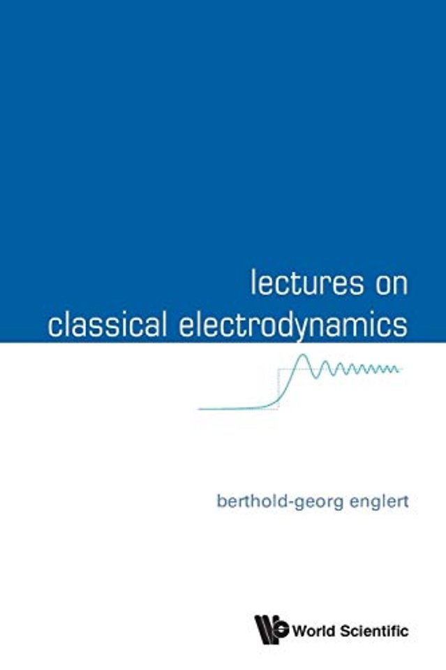Lectures On Classical Electrodynamics