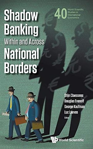 Shadow Banking Within And Across National Borders