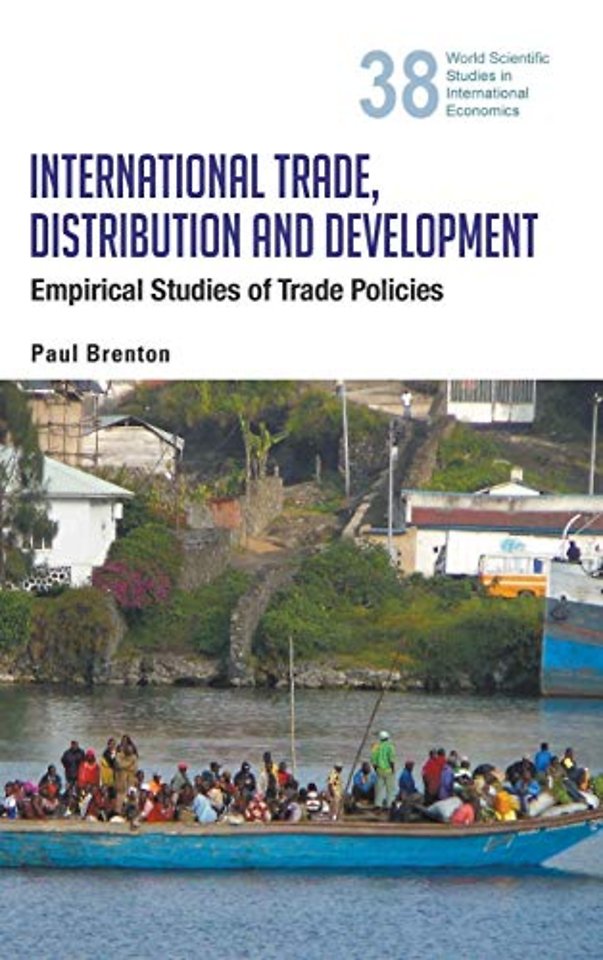 International Trade, Distribution And Development: Empirical Studies Of Trade Policies