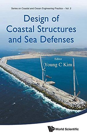 Design Of Coastal Structures And Sea Defenses