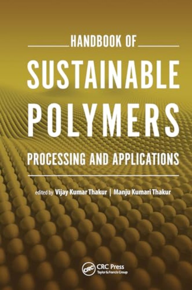 Handbook of Sustainable Polymers