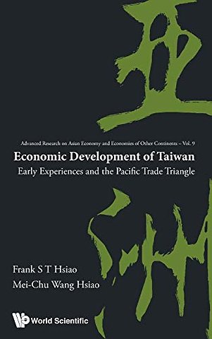 Economic Development Of Taiwan: Early Experiences And The Pacific Trade Triangle
