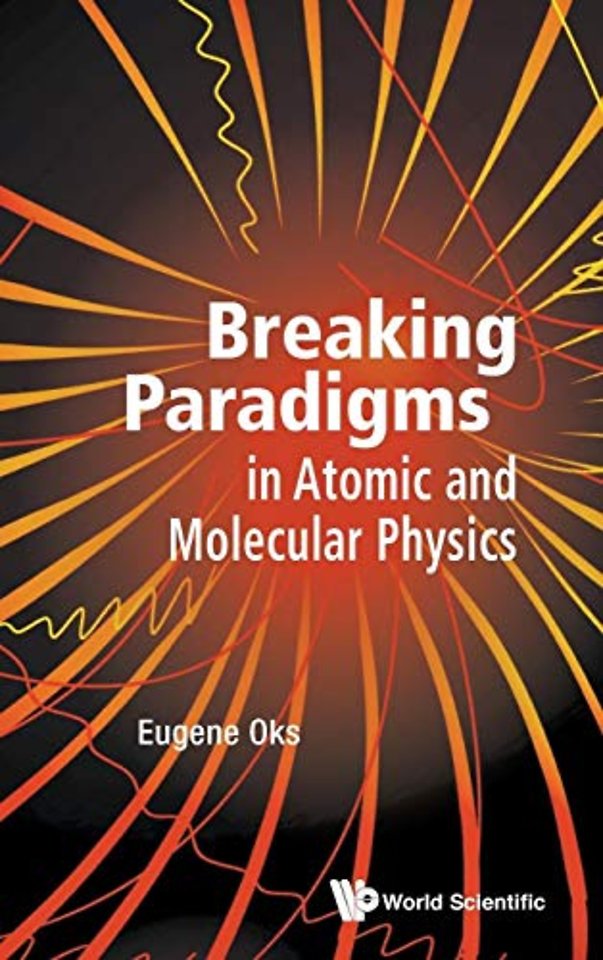 Breaking Paradigms In Atomic And Molecular Physics