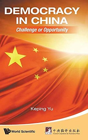 Democracy In China: Challenge Or Opportunity
