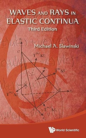 Waves And Rays In Elastic Continua (3rd Edition)