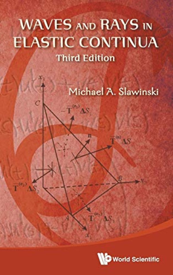 Waves And Rays In Elastic Continua (3rd Edition)