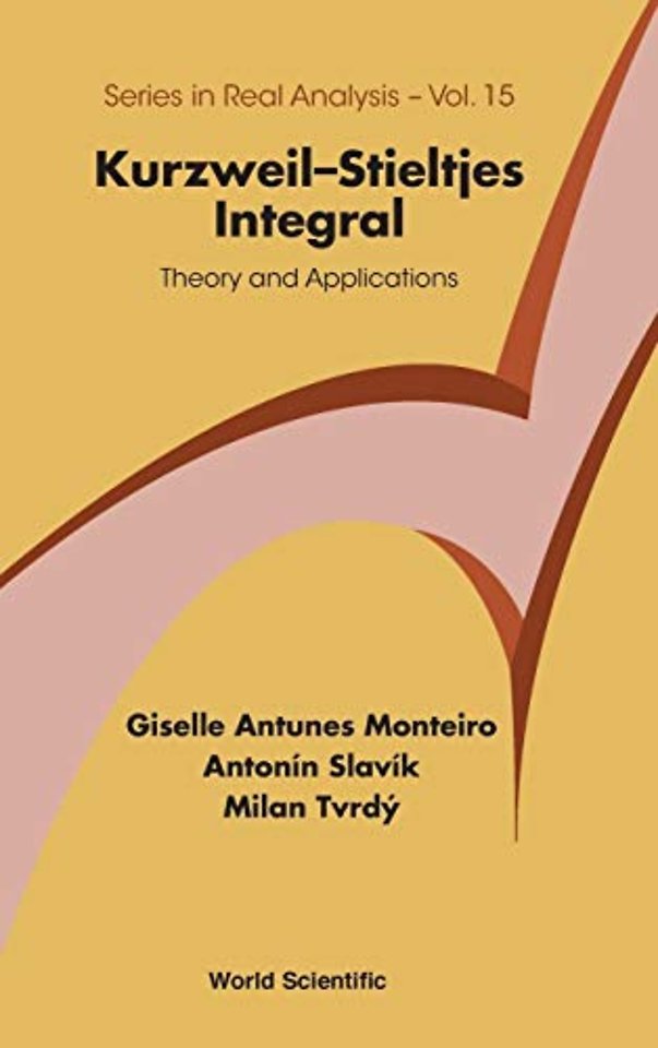 Kurzweil-stieltjes Integral: Theory And Applications