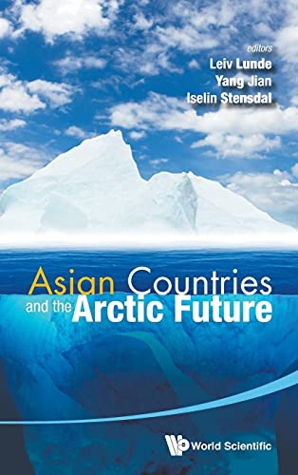 Asian Countries And The Arctic Future