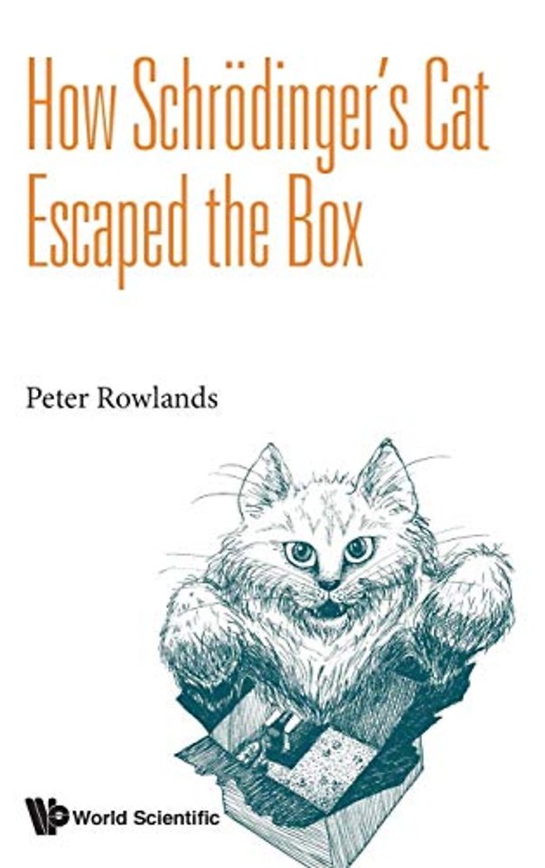 How Schrodinger's Cat Escaped The Box