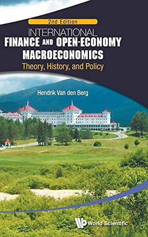 International Finance And Open-economy Macroeconomics: Theory, History, And Policy (2nd Edition)