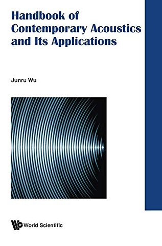 Handbook Of Contemporary Acoustics And Its Applications