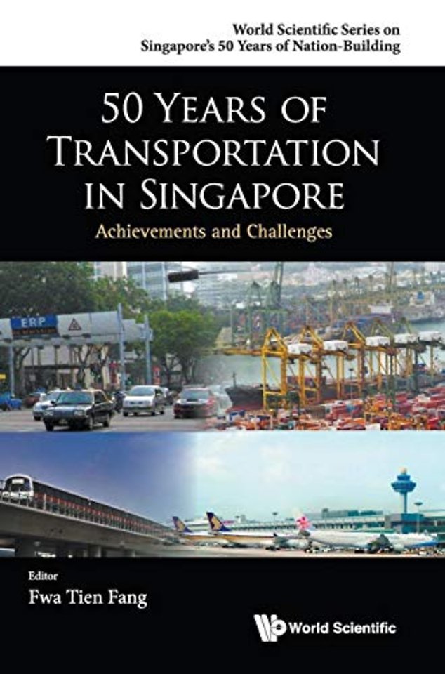 50 Years Of Transportation In Singapore: Achievements And Challenges