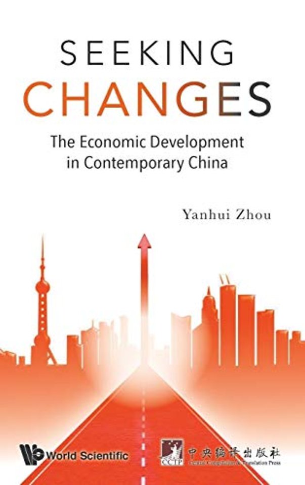 Seeking Changes: The Economic Development In Contemporary China
