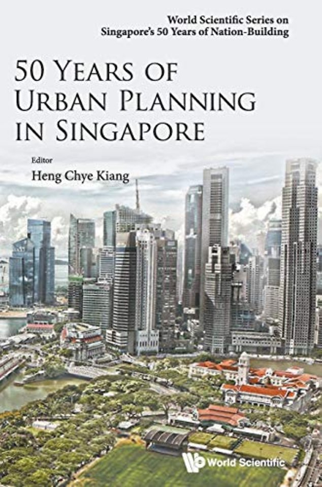 50 Years Of Urban Planning In Singapore