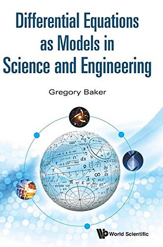 Differential Equations As Models In Science And Engineering