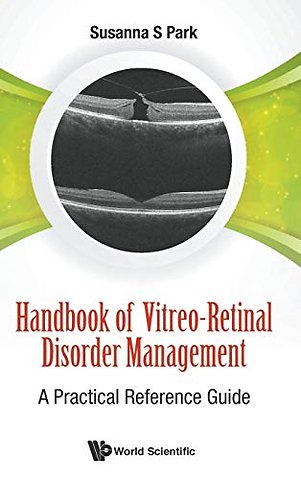 Handbook Of Vitreo-retinal Disorder Management: A Practical Reference Guide