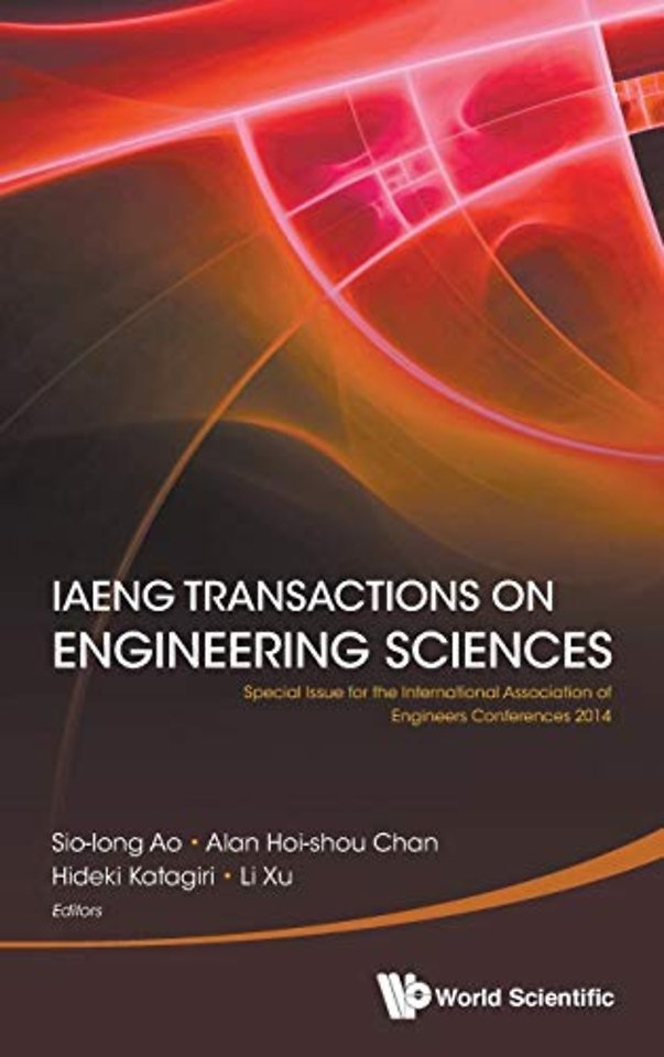 Iaeng Transactions On Engineering Sciences: Special Issue For The International Association Of Engineers Conferences 2014