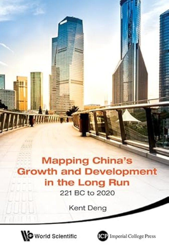 Mapping China's Growth And Development In The Long Run, 221 Bc To 2020