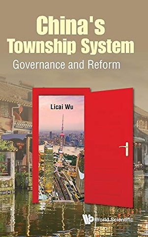 China's Township System: Governance And Reform