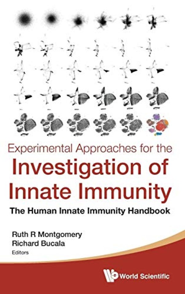 Experimental Approaches For The Investigation Of Innate Immunity: The Human Innate Immunity Handbook