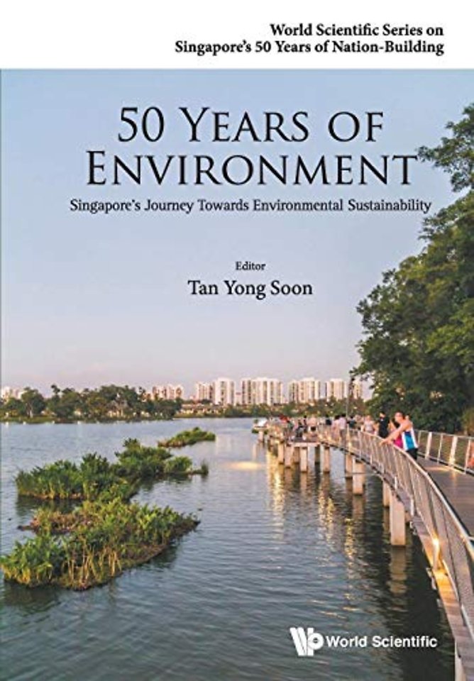 50 Years Of Environment: Singapore's Journey Towards Environmental Sustainability
