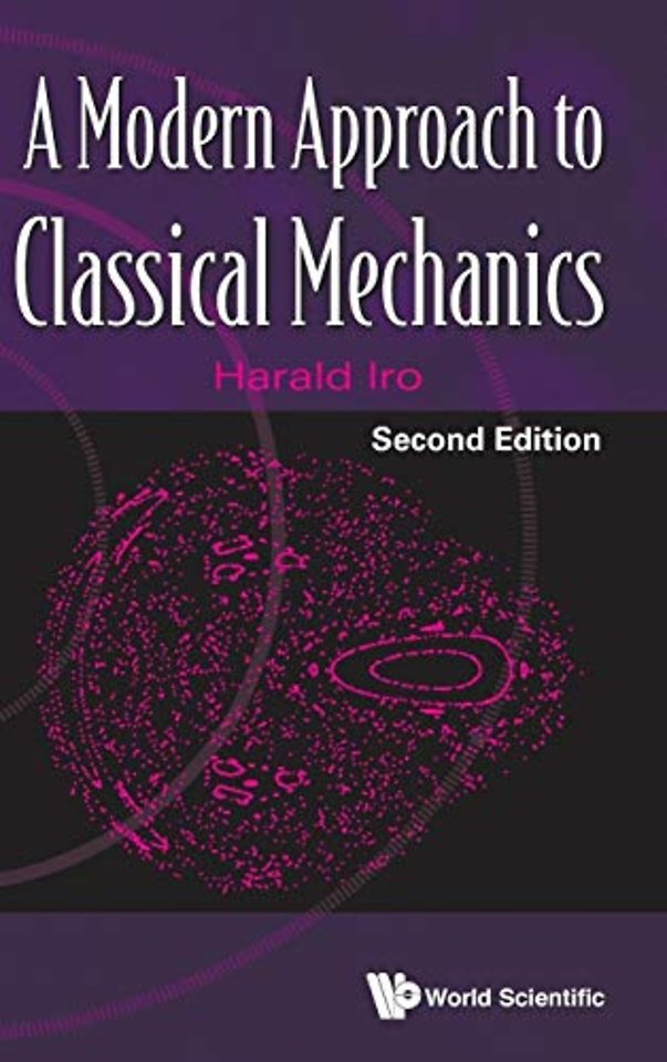 Modern Approach To Classical Mechanics, A