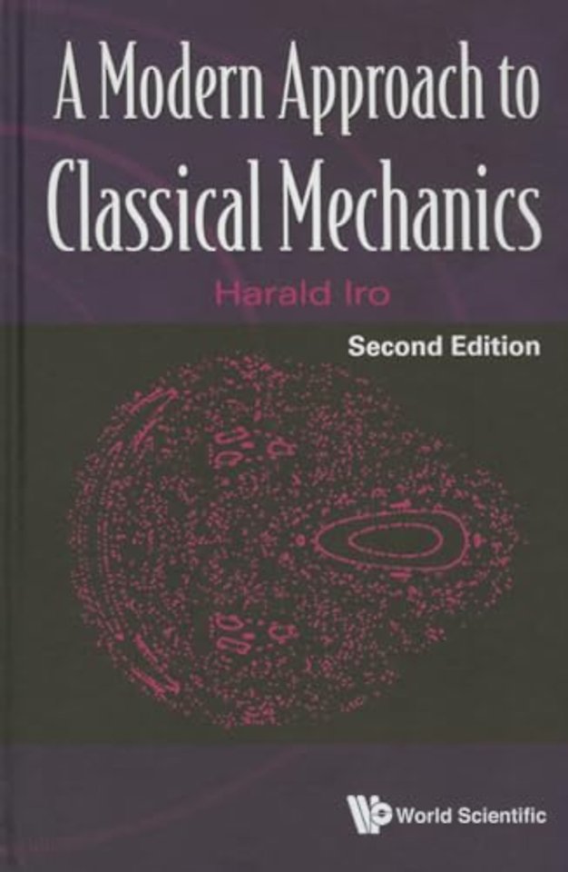 Modern Approach To Classical Mechanics, A