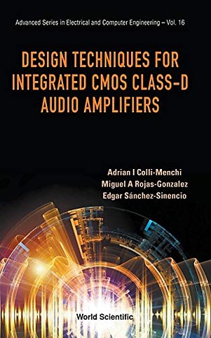 Design Techniques For Integrated Cmos Class-d Audio Amplifiers