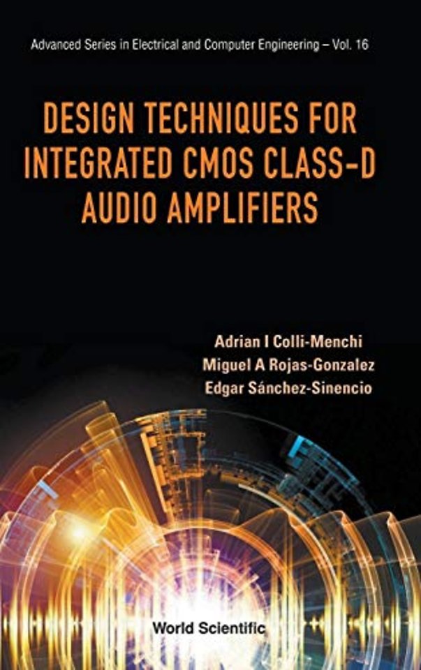 Design Techniques For Integrated Cmos Class-d Audio Amplifiers