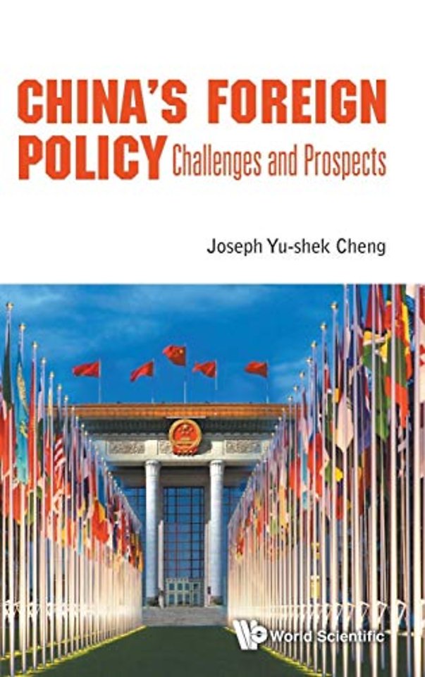 China's Foreign Policy: Challenges And Prospects